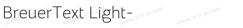 BreuerText Light字体转换